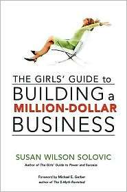 The Girls Guide to Building a Million Dollar Business, (0814474195 