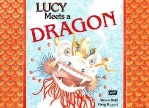   Lucy Meets a Dragon by Susan Reid, Rigby  Paperback