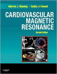 Cardiovascular Magnetic Resonance, (0443066868), Warren J. Manning 