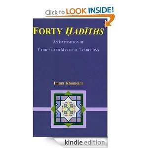 40 Hadith by Imam Roohollah Khomeini Imam Roohollah Khomeini  