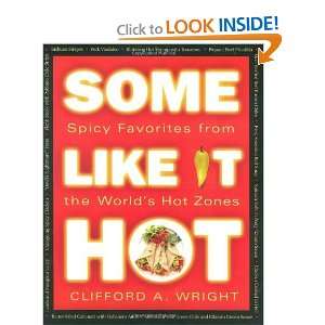   From The Worlds Hot Zones [Paperback] Clifford A. Wright Books