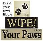   Wipe Your Paws Country Family Home Cabin Dog Cat Kids Sign Blocks