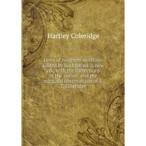   the marginal observations of S.T. Coleridge Hartley Coleridge Books