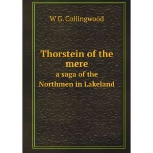   the Northmen in Lakeland W. G. (William Gershom) Collingwood Books