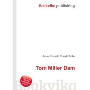 Tom Miller Dam Ronald Cohn Jesse Russell  Books