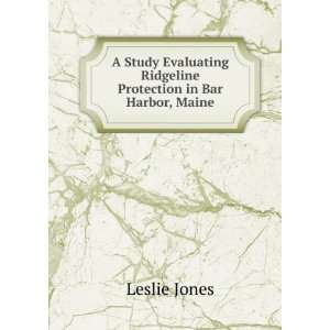   Ridgeline Protection in Bar Harbor, Maine Leslie Jones Books
