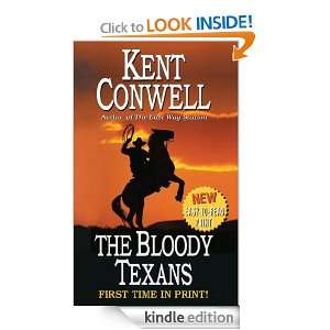 The Bloody Texans Kent Conwell  Kindle Store