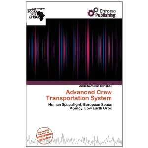   Crew Transportation System (9786138496816) Adam Cornelius Bert Books
