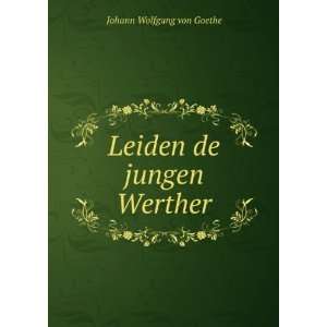  Leiden de jungen Werther Johann Wolfgang von Goethe 