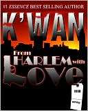 From Harlem With Love Kwan Foye