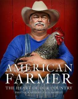   American Farmer The Heart of Our Country by Katrina 