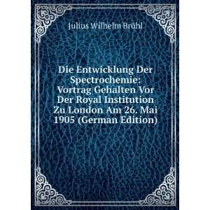   Royal Institution Zu London Am 26. Mai 1905 (German Edition) Julius
