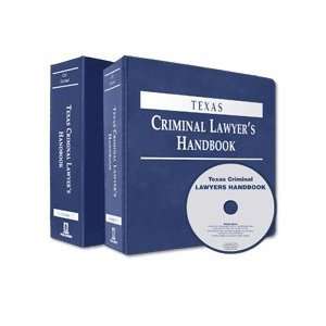   Texas Criminal Lawyers Handbook Mark Daniel, Robert K. Gill Books