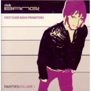  Club Bang First Floor Radio Promotions Rarities Volume 1 