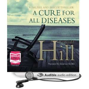  A Cure for All Diseases (Audible Audio Edition) Reginald 