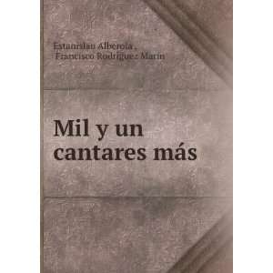   mÃ¡s Francisco RodrÃ­guez MarÃ­n Estanislao Alberola  Books