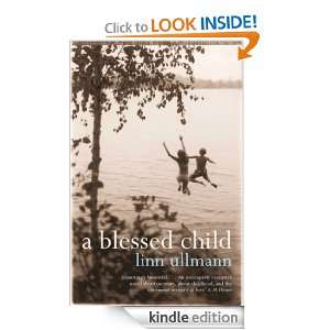 Blessed Child Linn Ullmann  Kindle Store