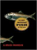   The Most Important Fish in the Sea Menhaden and 