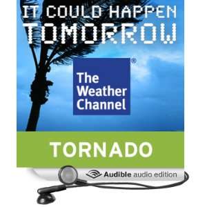 Happen Tomorrow Chicago Tornado (Audible Audio Edition) The Weather 
