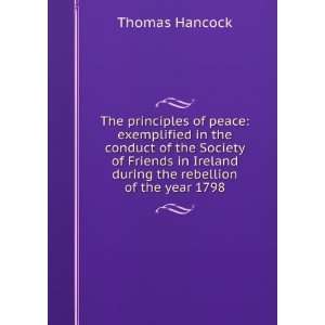  The principles of peace exemplified in the conduct of the 