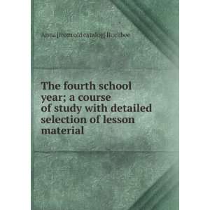  The fourth school year; a course of study with detailed 