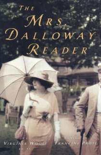   The Mrs. Dalloway Reader by Virginia Woolf, Harvest 