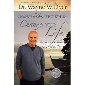    Living the Wisdom of the Tao [Paperback] Dr. Wayne W. Dyer Books