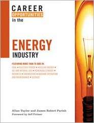 Career Opportunities in the Energy Industry, (0816069166), Allan 