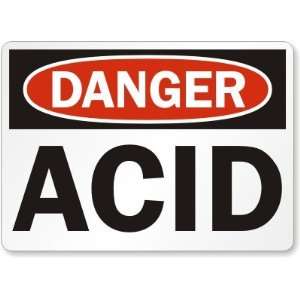    Danger Acid Laminated Vinyl Sign, 10 x 7
