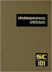 Shakespearean Criticism Criticism of William Shakespeares Plays and 