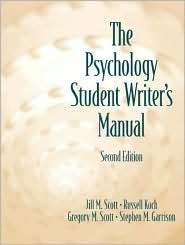The Psychology Student Writers Manual, (0130413828), Jill M. Scott 