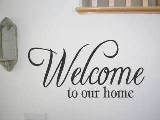 WELCOME TO OUR HOME Vinyl Decal Wall Quote Quotes Home Decor Lettering 