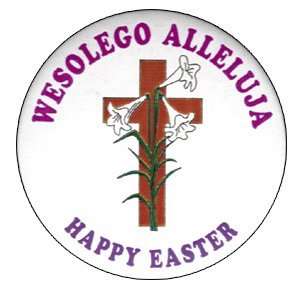  Button   Wesolego Alleluja, Happy Easter Cross Patio 