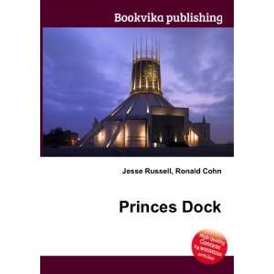 Princes Dock Ronald Cohn Jesse Russell Books