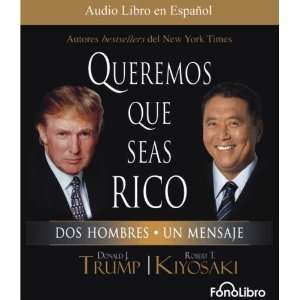   que seas rico (Spanish Edition) [Audio CD] Donald Trump Books