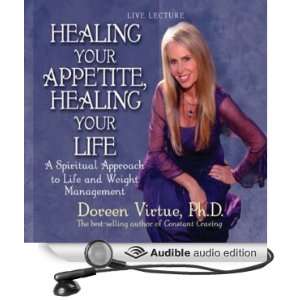   , Healing Your Life (Audible Audio Edition) Doreen Virtue Books