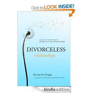 Divorceless Relationships Gary M. Douglas  Kindle Store
