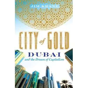    City of Gold Dubai and the Dream of Capitalism   N/A   Books