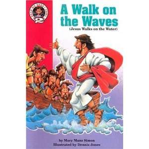  A Walk on the Waves Matthew 1413 32  (Jesus Walks on 