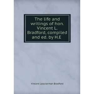   , Compiled and Ed. by H.E. Dwight Vincent Loockerman Bradford Books