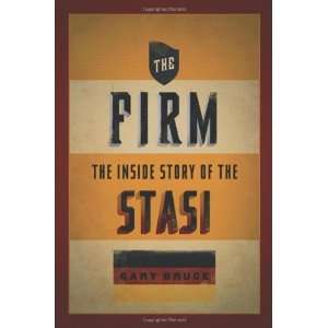   the Stasi (Oxford Oral History Series) [Hardcover] Gary Bruce Books
