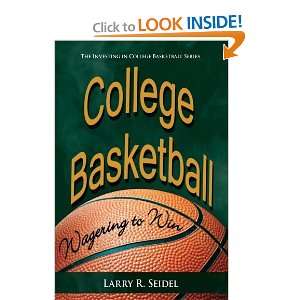  College Basketball Wagering to Win [Paperback] Larry R 