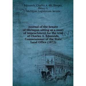   dft, Sleeper, Henry S, Michigan. Legislature. Senate Edmonds Books