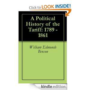   Tariff 1789   1861 William Edmunds Benson  Kindle Store