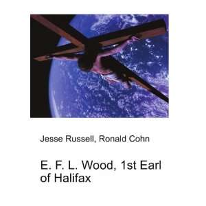   Wood, 1st Earl of Halifax Ronald Cohn Jesse Russell Books