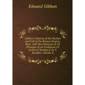   Decline and Fall of the Roman Empire, Volume 4 Edward Gibbon Books