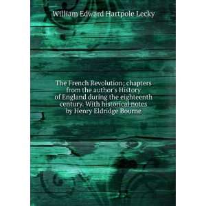   notes by Henry Eldridge Bourne William Edward Hartpole Lecky Books