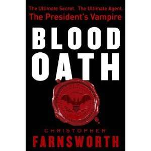  Blood Oath [Hardcover] Christopher Farnsworth Books