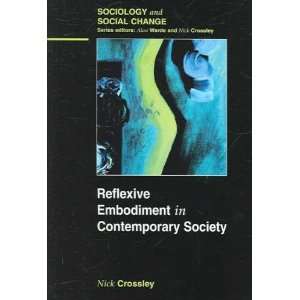   Crossley, Nick (Author) Nov 01 06[ Paperback ] Nick Crossley Books