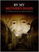   By My Mothers Hand by Henry Melnick, Lulu  NOOK 